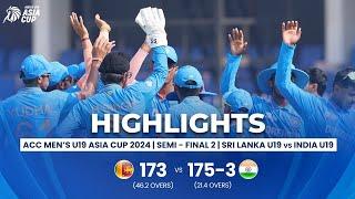 Sri Lanka U19 vs India U19 | ACC Men's U19 Asia Cup | Semi Final 2