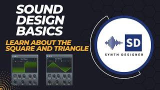 Beginner Sound Design Basics - The Triangle and the Square Waveshapes