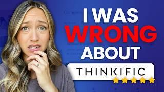 I Was WRONG About Thinkific | Honest Thinkific Review 2024...