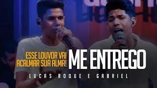 Lucas Roque e Gabriel - Me Entrego (Clipe Oficial)