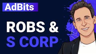 AdBits | AVOID This Costly Mistake: Why S Corps Don’t Work with ROBS