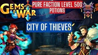 Gems of War |  City of Thieves | Pure Faction (Potions) | Pure faction