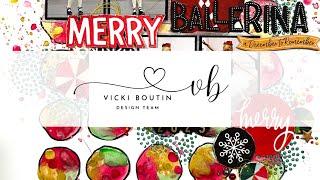 Merry Ballerina | Sarah Millerhouse | Vicki Boutin Design Team