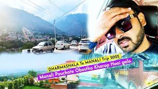 Dharamshala to Manali Road Trip | Delhi - Manali Highway | Manali Trip 2022.