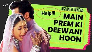 Main Prem Ki Deewani Hoon Movie Roast | Dishonest Movie Review | The Quarter Ticket Show