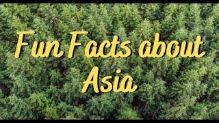 Fun Facts about Asia Trivia#19