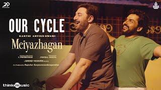 Our Cycle | Meiyazhagan | Karthi, Arvind Swami | Govind Vasantha | C.Premkumar