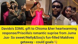 Davido's $3MIL gift to Chioma &her heartwarming response/Priscilla's romantic suprise from Juma Jux