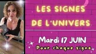  SIGNS OF THE UNIVERSE, Tuesday, June 17 for each sign 