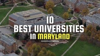 10 Best Universities in Maryland | Explore Top Universities in Maryland | Student Guide