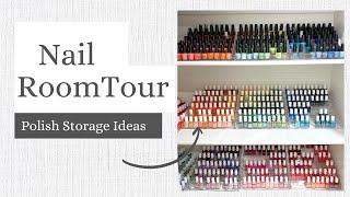 Nail Room Tour! + Nail Polish Storage Ideas!