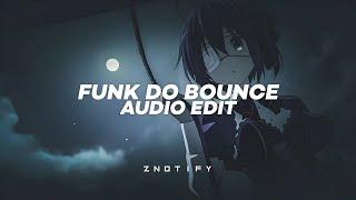 funk do bounce (brazilian funk) - ariis [edit audio]