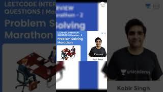 Trailer | LeetCode Problem Solving Marathon-2 | Kabir Singh Codes #shorts
