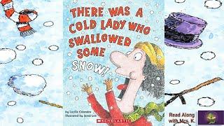 THERE WAS A COLD LADY WHO SWALLOWED SOME SNOW | Winter read aloud picture book | Storytime | Bedtime