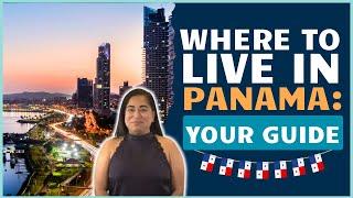 The Best Places to Live in Panama in 2025!