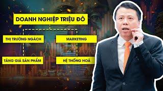 5 Tư duy giúp bạn xây dựng doanh nghiệp TRIỆU ĐÔ