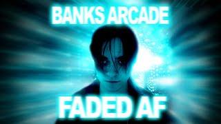 Banks Arcade - Faded AF [Official Music Video]