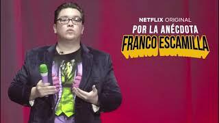 Por la anécdota de Franco Escamilla (Netflix)