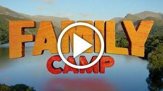 Family Camp Movie Trailer