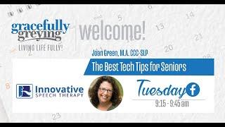 10 Best Tech Tips for Seniors | with Joan Green