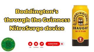 Boddington’s Draught Bitter through the Guinness NitroSurge Device.