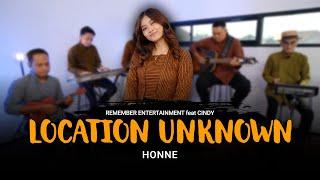 Honne - Location Unknown | Remember Entertainment feat Cindy ( Keroncong Cover )