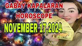 GABAY KAPALARAN  HOROSCOPE NOVEMBER 17,2024 KALUSUGAN,PAG-IBIG,DATUNG,LUCKY COLORS AT LUCKY NUMBERS