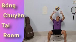 TẬP LUYỆN BÓNG CHUYỀN TẠI PHÒNG. CÁCH DUY TRÌ CẢM GIÁC BÓNG. ĐỜI SPORT