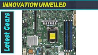 SUPERMICRO MBD-X11SCL-LN4F-O - The Best MicroATX Motherboard for Performance and Reliability