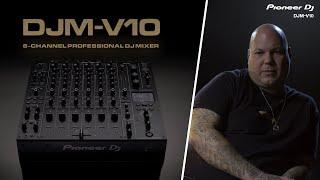 DJM-V10 Artist Insights Part 2: Dynamics and Processing