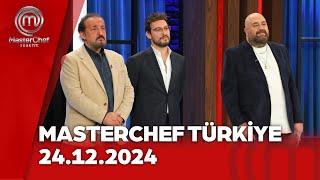 MasterChef Türkiye | 24.12.2024 @masterchefturkiye