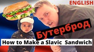 How to Make a Russian (Slavic) Sandwich (Butterbrot) | Tutorial