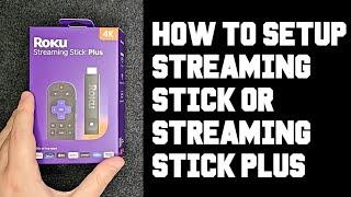 How To Setup Roku Streaming Stick Plus - Step By Step Beginners Guide To Setup Roku Streaming Stick