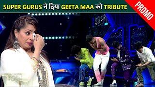 Super Gurus Give A Tribute To Geeta Kapoor | Super Dancer Guru Shishya Special Promo