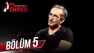 Empati 5. Bölüm - Fırat Tanış