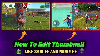 How To Edit Thumbnail Like @ZABIFF-ue3ot And @NADIYAFF | How To Edit Thumbnail Like @ZeroxFF