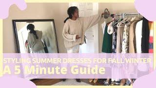 How to Style Summer Dresses for Fall/Winter