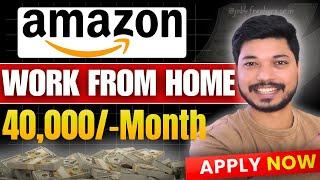 Amazon Work from Home Job 2025 | New Bulk Hiring | Direct Selection | Amazon Jobs | Job4freshers