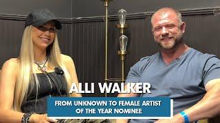 Alli Walker: From Unknown to Female Artist of the Year Nominee