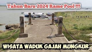 TAHUN BARU 2024 RAME POOL ‼️ SUASANA OBYEK WISATA WADUK GAJAH MUNGKUR