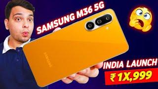Samsung Galaxy M36 5G is Officially Here | Samsung M36 5G Price in India 
