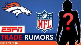 Denver Broncos Trade Rumors Are HEATING UP! New Report From ESPN