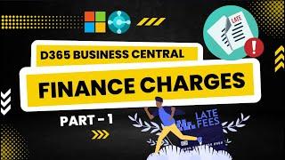 Finance Charges in Dynamics 365 Business Central | Session - 64 | Available in Hindi & English