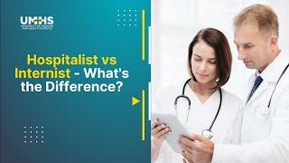 Hospitalist vs Internist what is the difference?