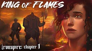 "King of Flames" | IRONSPIRE ch.1 | Chronicles of Sunder Fantasy RPG Campaign