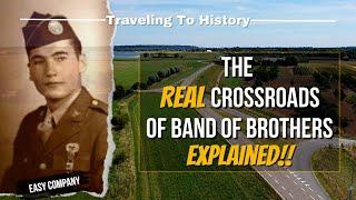 The REAL Crossroads of Band of Brothers Explained!! | Traveling To History Episode 9