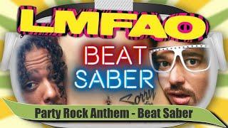 LMFAO - Party Rock Anthem Beat Saber Quest 2