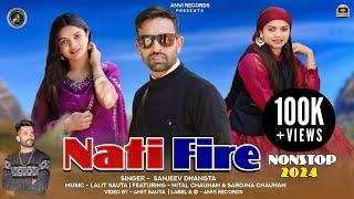 Nati Fire | By Sanjeev Dhangta | Latest Himachali Pahari Song 2024 | Anvirecords