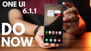 Do This After Installing One Ui 6.1.1 On Your Samsung Galaxy S24