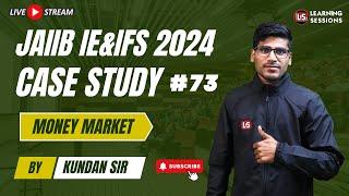 JAIIB Money Market | IE and IFS Important Questions #73